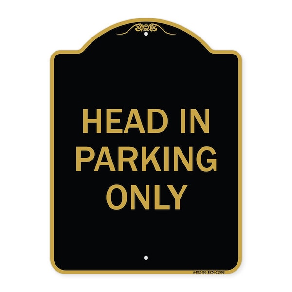 Designer Series Sign-Head in Parking Only, Black & Gold Aluminum Sign, 18" x 24", BG-1824-23908